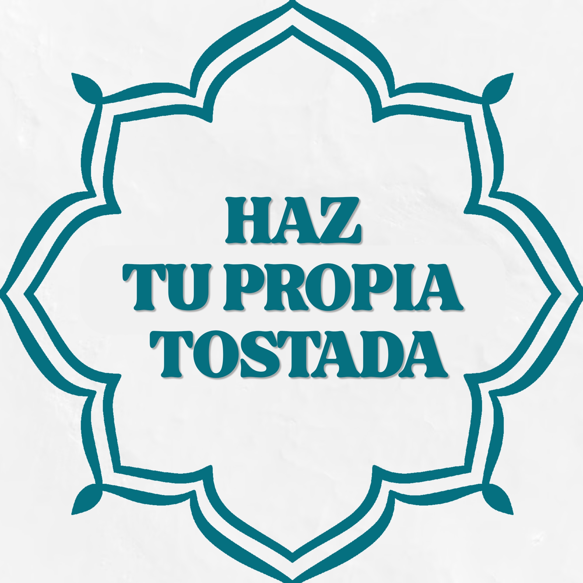 HAZTE TU PROPIA TOSTÁ